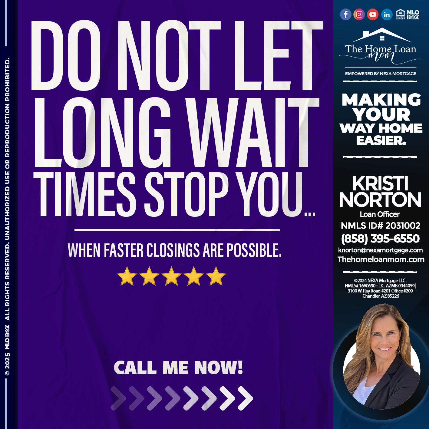 DO NOT LET - Kristi Norton -The Home Loan Mom