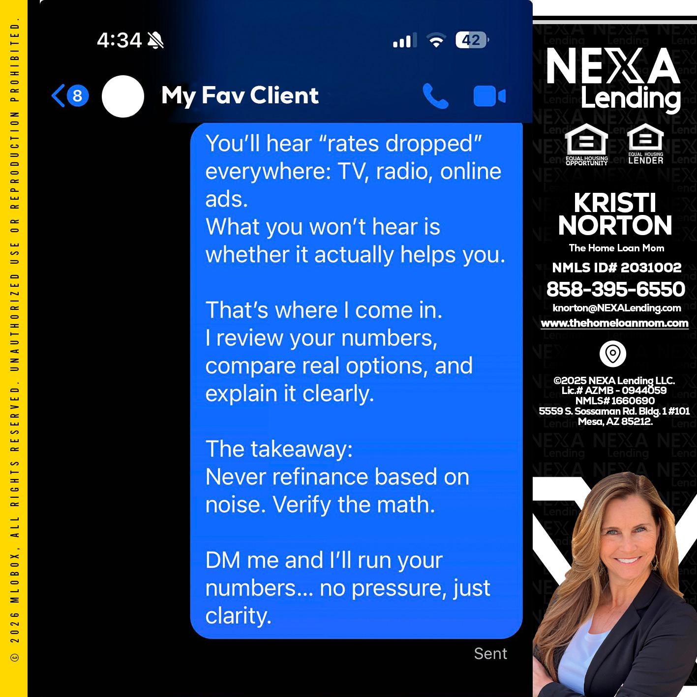 MY FAV CLIENT - Kristi Norton -The Home Loan Mom