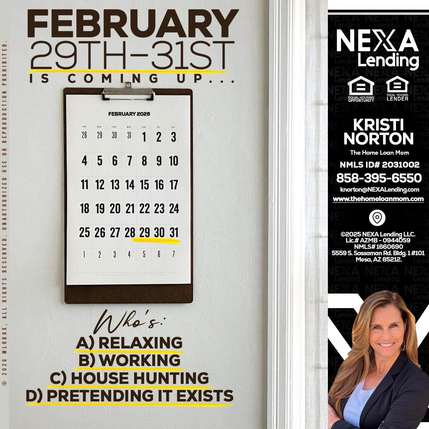 FEBRUARY 29-31 - Kristi Norton -The Home Loan Mom