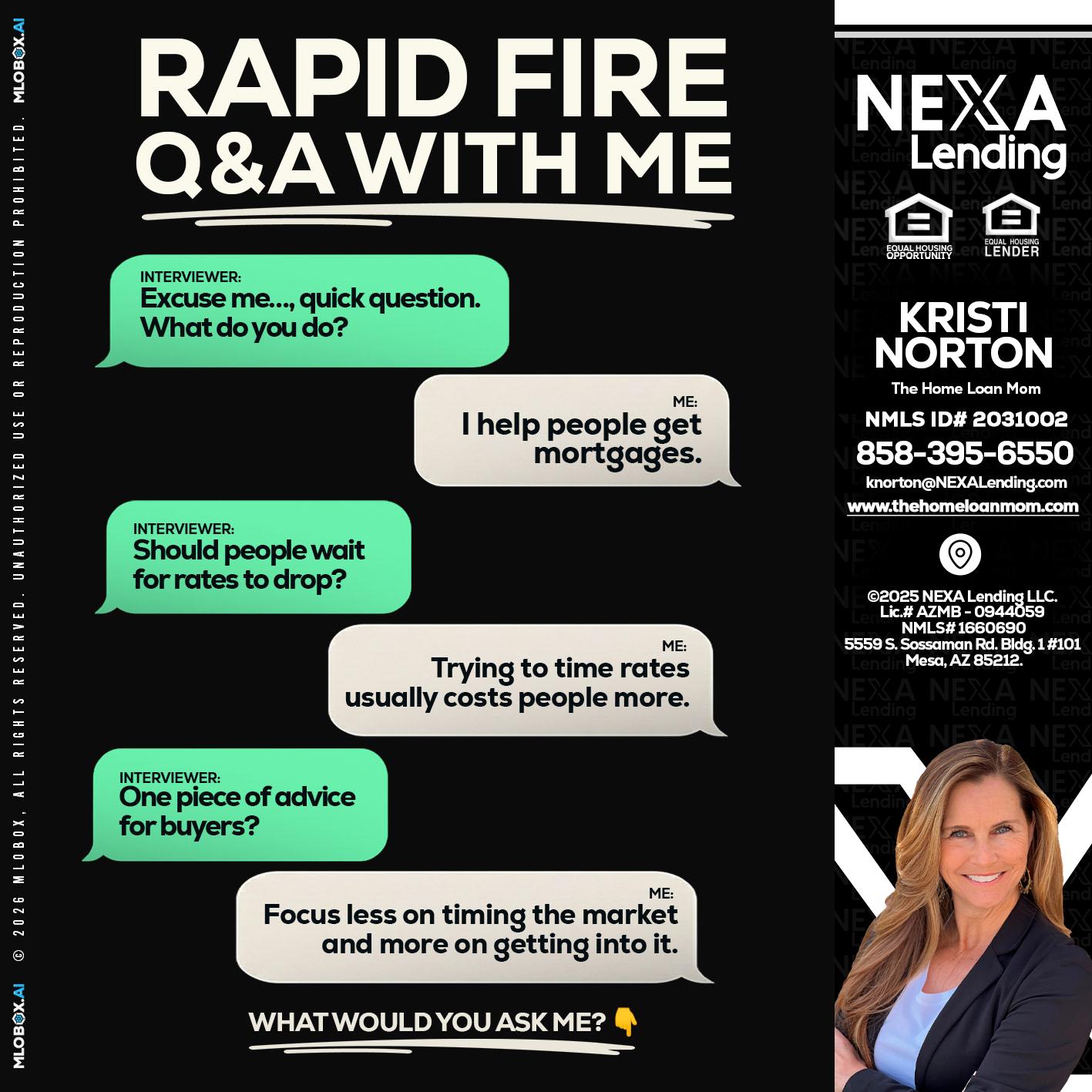 RAPID FIRE Q&A - Kristi Norton -The Home Loan Mom