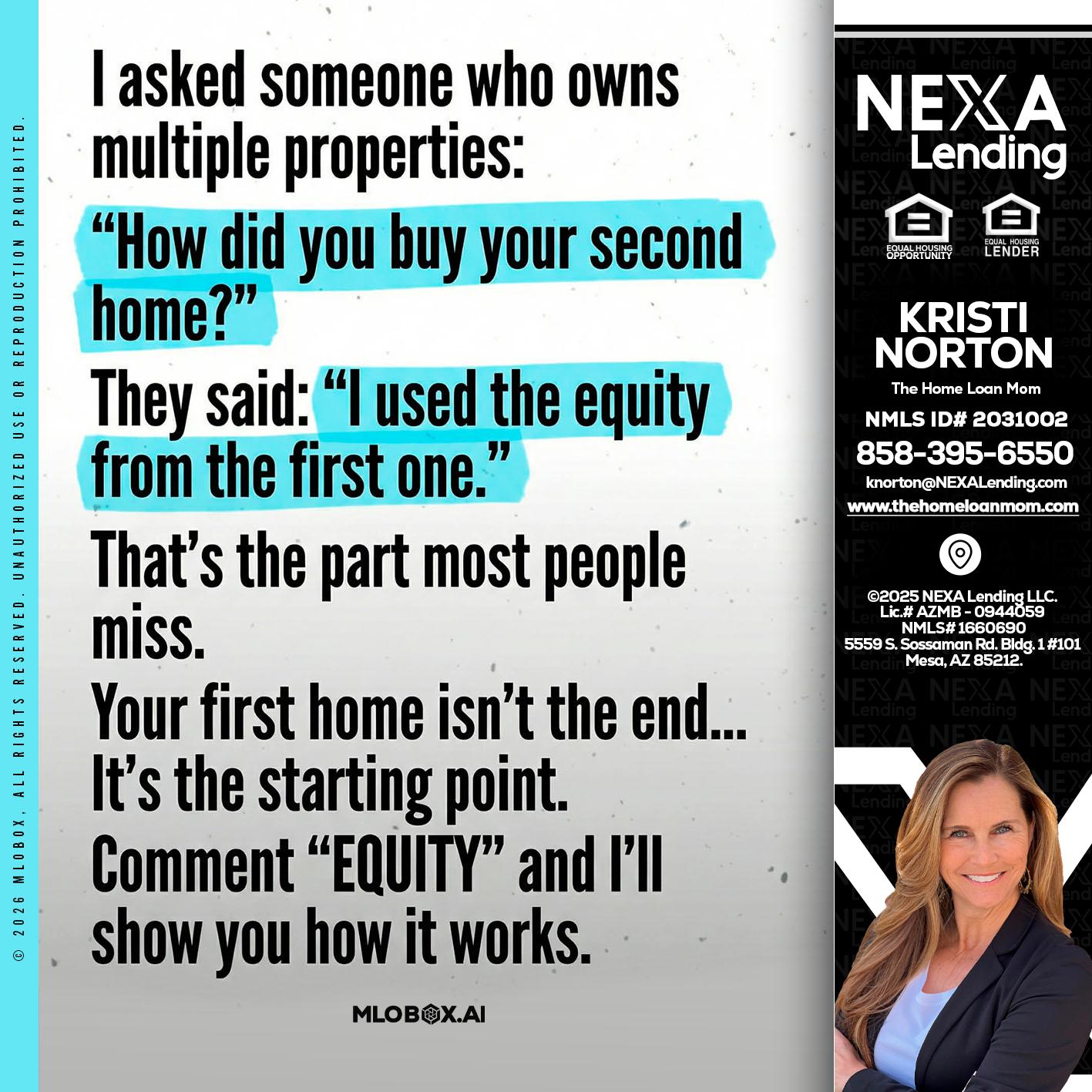 I asked someone - Kristi Norton -The Home Loan Mom