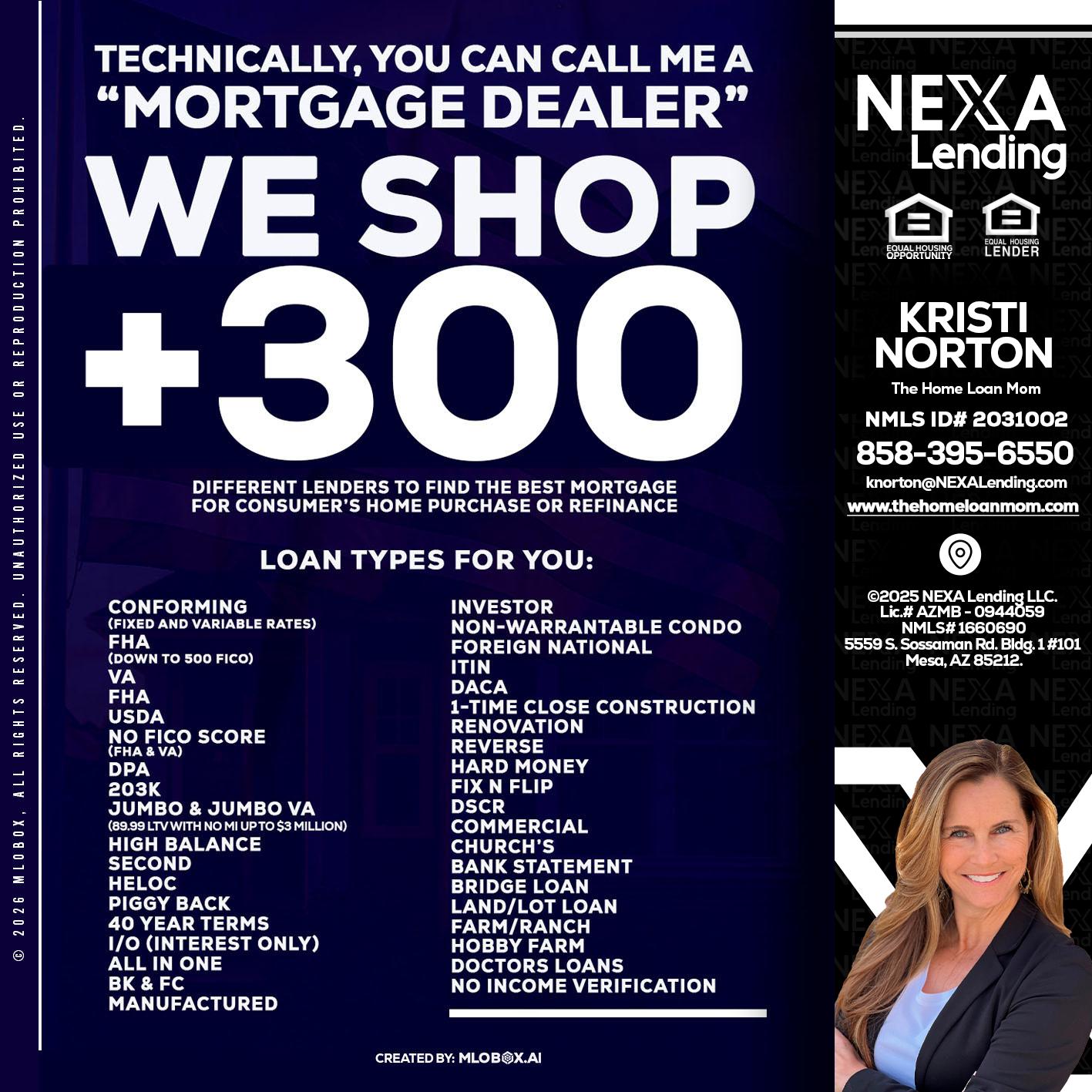 300+ LENDERS - Kristi Norton -The Home Loan Mom