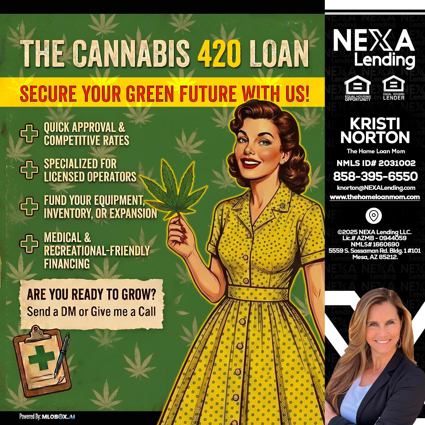 CELEBRATE 420 WITH A CANNABIS LOAN - Kristi Norton -The Home Loan Mom