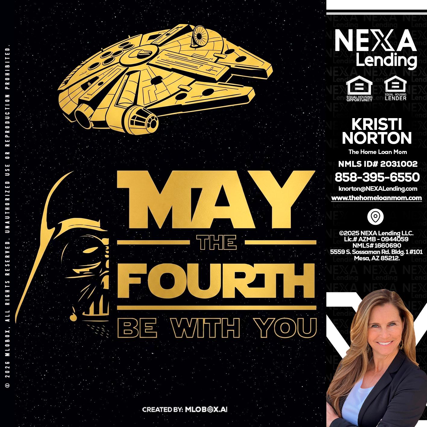 MAY THE FOURTH - Kristi Norton -The Home Loan Mom