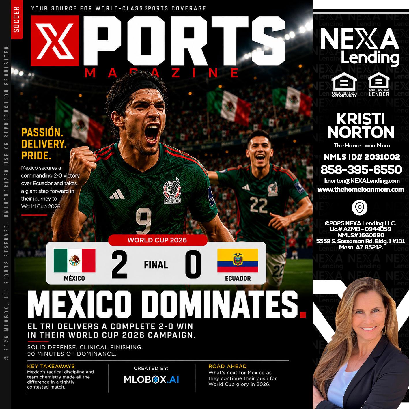 XPORTS MEX 2-0 ECUADOR - Kristi Norton -The Home Loan Mom